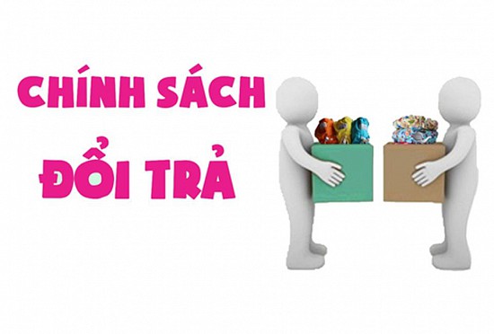 Chính sách đổi trả hàng và bảo hành